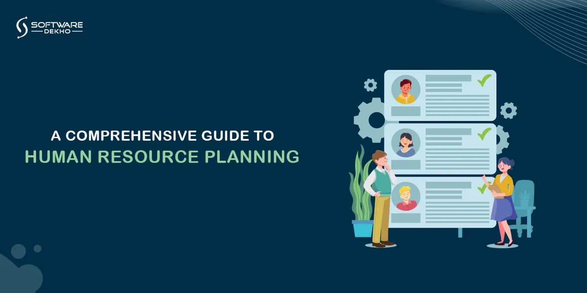 A Comprehensive Guide to Human Resource Planning