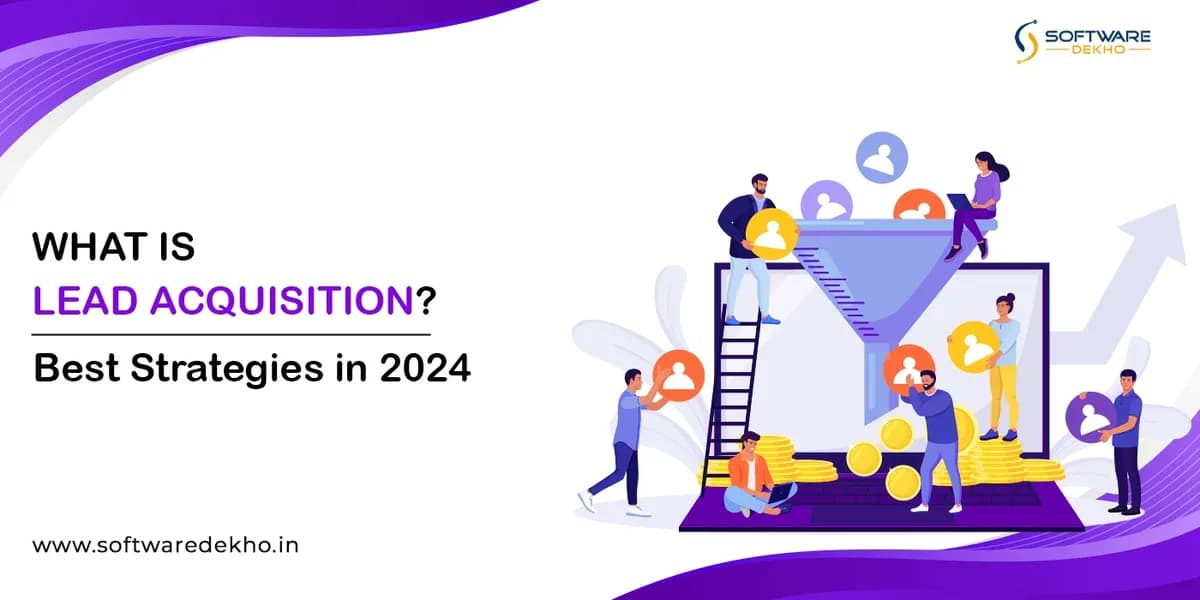 What is Lead Acquisition? Best Strategies in 2024